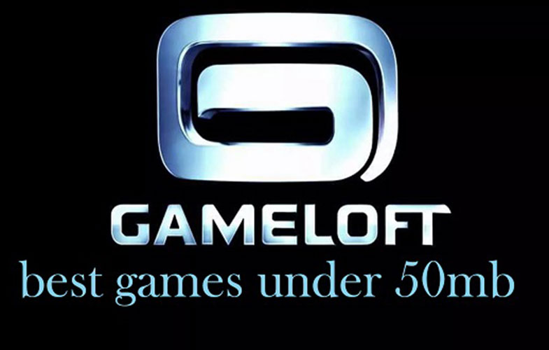 بهترین بازی‌های زیر 50 مگابایت Gameloft
